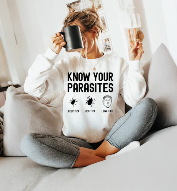 Know Your Parasites Anti Trump Funny T-Shirt