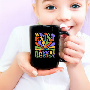 LGBT Flag Pride ,We Exist We Resist Mug