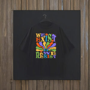 LGBT Flag Pride ,We Exist We Resist T-Shirt