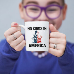 No Kings In America Mug Anti-MAGA Statement