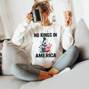 No Kings In America T-Shirt Anti-MAGA Statement