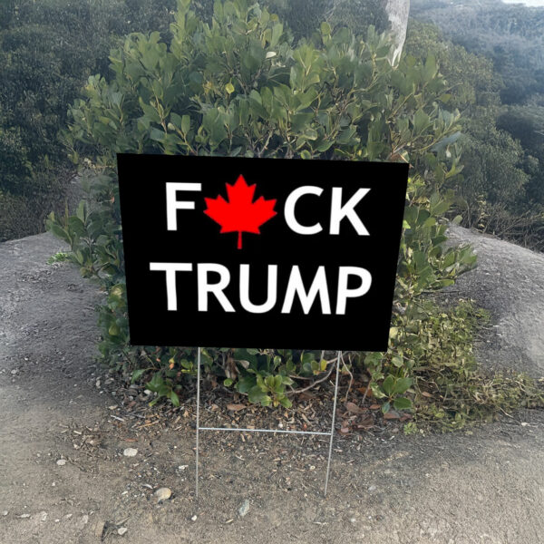 Offcial Fuck Trump Yard Sign