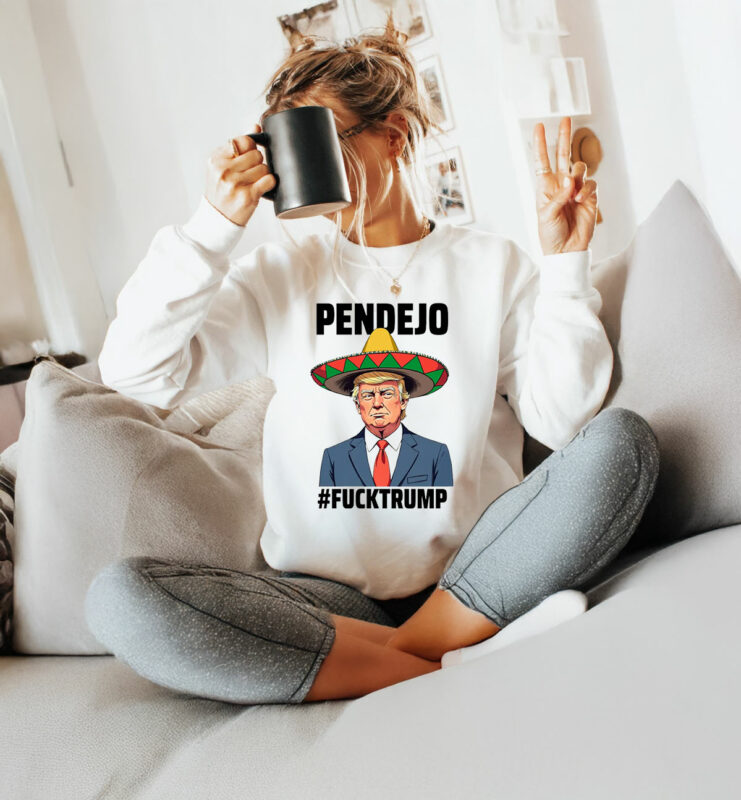 Pendejo Fuck Trump T-Shirt