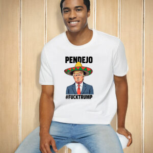 Pendejo Fuck Trump T-Shirt