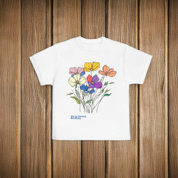 Subtle Anti Trump We're Gonna Be Okay T-Shirt