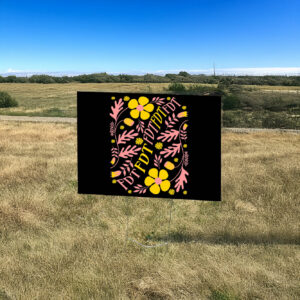 Subtle FDT Floral Design Yard Sign