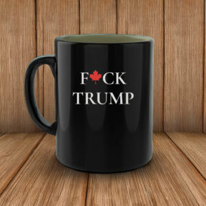 Team Canada F*uck Trump Mug