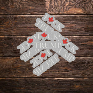 Team Canada Fuck Trump Sticker ,Car Magnet