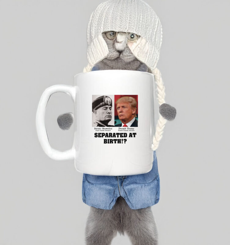 Trump Mussolini - Separated At Birth Anti Trump Essential Mug