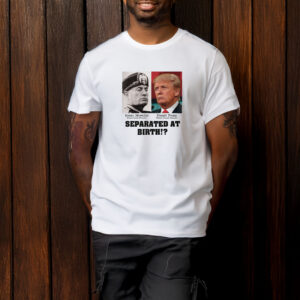 Trump Mussolini - Separated At Birth Anti Trump Essential T-Shirt