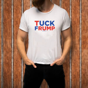 Tuck Frump Anti-Trump T-Shirt