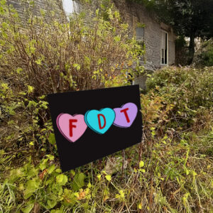 subtle anti trump valentine day fdt antimaga yard sign