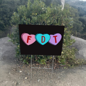 subtle anti trump valentine day fdt antimaga yard sign