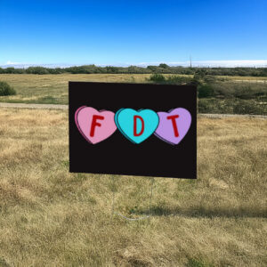 subtle anti trump valentine day fdt antimaga yard sign