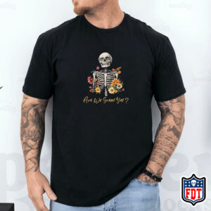 Anti-Trump Subtle FDT T-Shirt Are We Great Yet