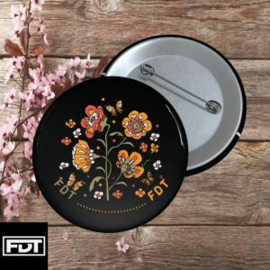 FDT 2025 Button Anti Trump Floral