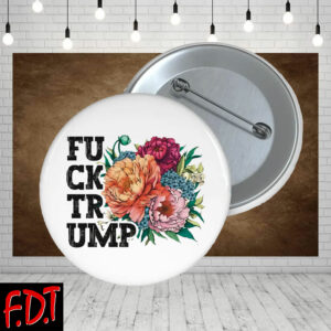 FDT Anti Trump - Democracy - Fuck Trump Anti Trump Resist Leftist Button