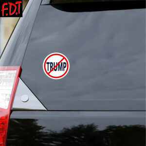 FDT Anti Trump - Democracy - Liberal Political No Trump Sticker and Car Magnet