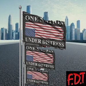 FDT Anti Trump - Democracy - One Nation Under Distress Flag