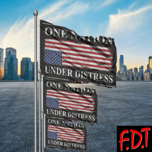 FDT Anti Trump - Democracy - One Nation Under Distress Flag