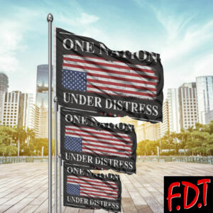 FDT Anti Trump - Democracy - One Nation Under Distress Flag