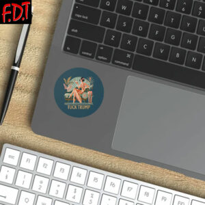 FDT Anti Trump - Democracy Resist Protest Trump Anti-Republican Sticker and Car Magnet