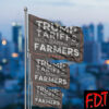 FDT Anti Trump - Democracy - rump Tariffs Will Bankrupt Farmers Flag