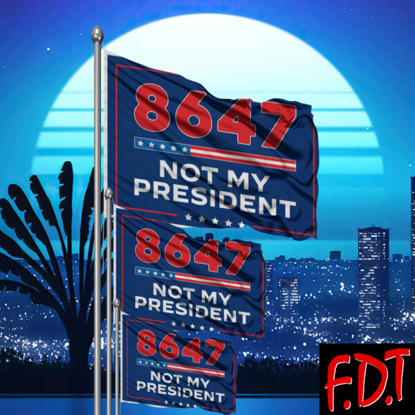 FDT Anti Trump Feminist - 86 47 Not My President Fuck Trump Flag