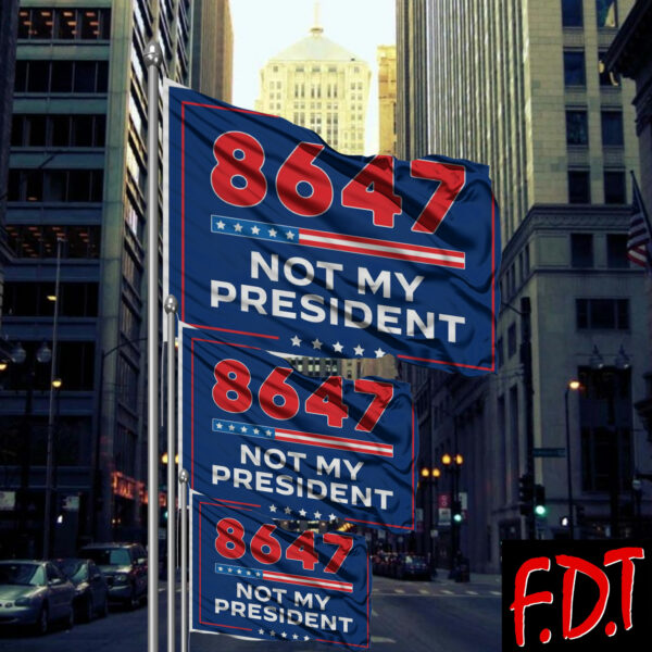FDT Anti Trump Feminist - 86 47 Not My President Fuck Trump Flag