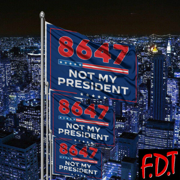 FDT Anti Trump Feminist - 86 47 Not My President Fuck Trump Flag