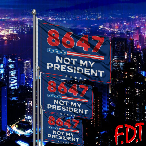 FDT Anti Trump Feminist - 86 47 Not My President Fuck Trump Flag