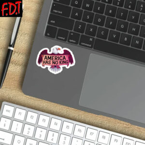 FDT Anti-Trump Feminist - America Has No King Stickers and Car Magnet