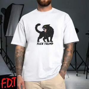 FDT Anti-Trump Feminist Fuck Trump - Funny Cat Democracy Liberal T-Shirt