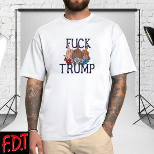 FDT Anti Trump Feminist - Subtle Fuck Trump Flower Election 2025 T-Shirt