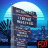 FDT Anti-Trump Feminist -Support Federal Workers Democracy Flag