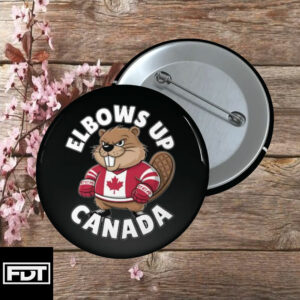 FDT Anti Trump -Fuck Trump Elbows Up Canada Button