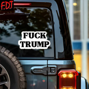 FDT Anti Trump - Fuck Trump Fascism Political Democrat Sticker and Car Magnet