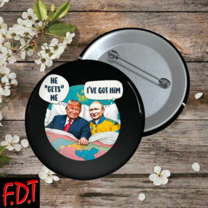 FDT Anti Trump - Fuck Trump Large Trump in Bed with Putin Button