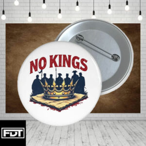 FDT Anti Trump -Fuck Trump Political Feminist - No Kings Button