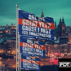 FDT Anti Trump - I Didn't Vote For (Him) Fuck Trump Are We Great Again Yet Flag