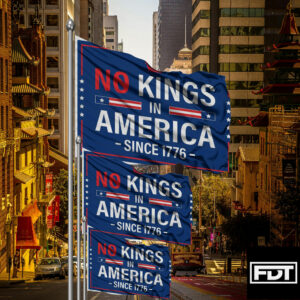 FDT Anti Trump - No Kings In America - Resist Hate Flag