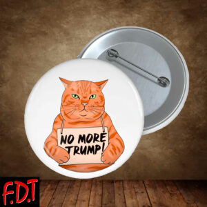 FDT Anti Trump - No More Trump Button