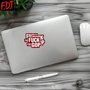 FDT Anti Trump - Not My President - Fuck The GOP Pro-Democracy Sticker and Car Magnet