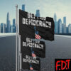 FDT Anti Trump - Not My President - Fuck Trump Defend Democracy Flag