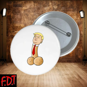 FDT Anti Trump - Not My President - Fuck Trump Funny Button
