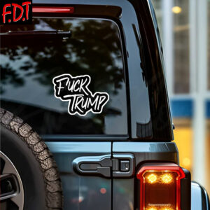 FDT Anti Trump - Not My President - Fuck Trump Stickers and Car Magnets