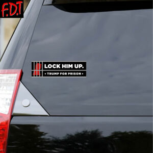 FDT Anti Trump - Not My President - Lock Him Up Trump for Prison Stickers and Car Magnets