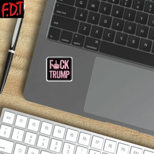 FDT Anti Trump - Not My President - Pink Fuck Trump Sticker and Car Magnet