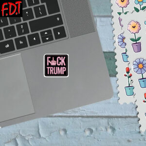 FDT Anti Trump - Not My President - Pink Fuck Trump Sticker and Car Magnet