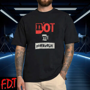 FDT Anti Trump - Not My President - Smash the patriarchy 2025 T-Shirt
